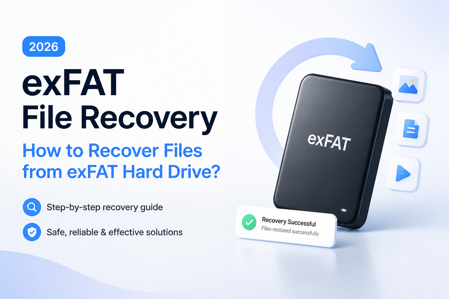 exFAT File Recovery 2026: How to Recover Files from exFAT Hard Drive?