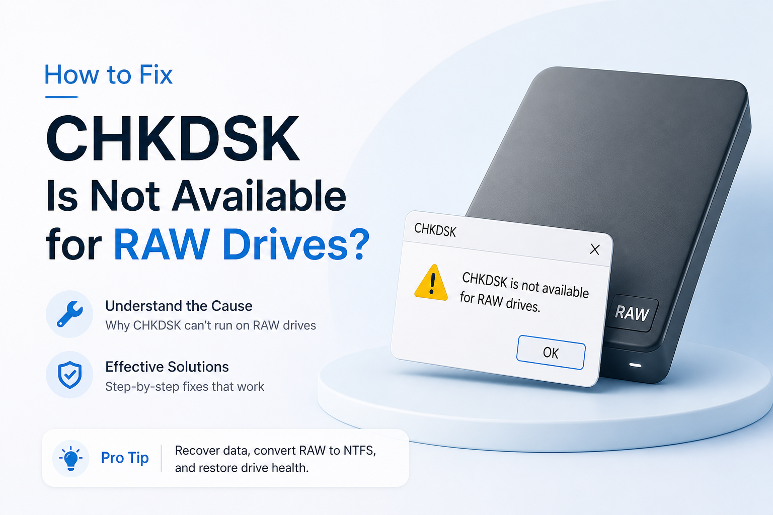 How to Fix “CHKDSK Is Not Available for RAW Drives”?