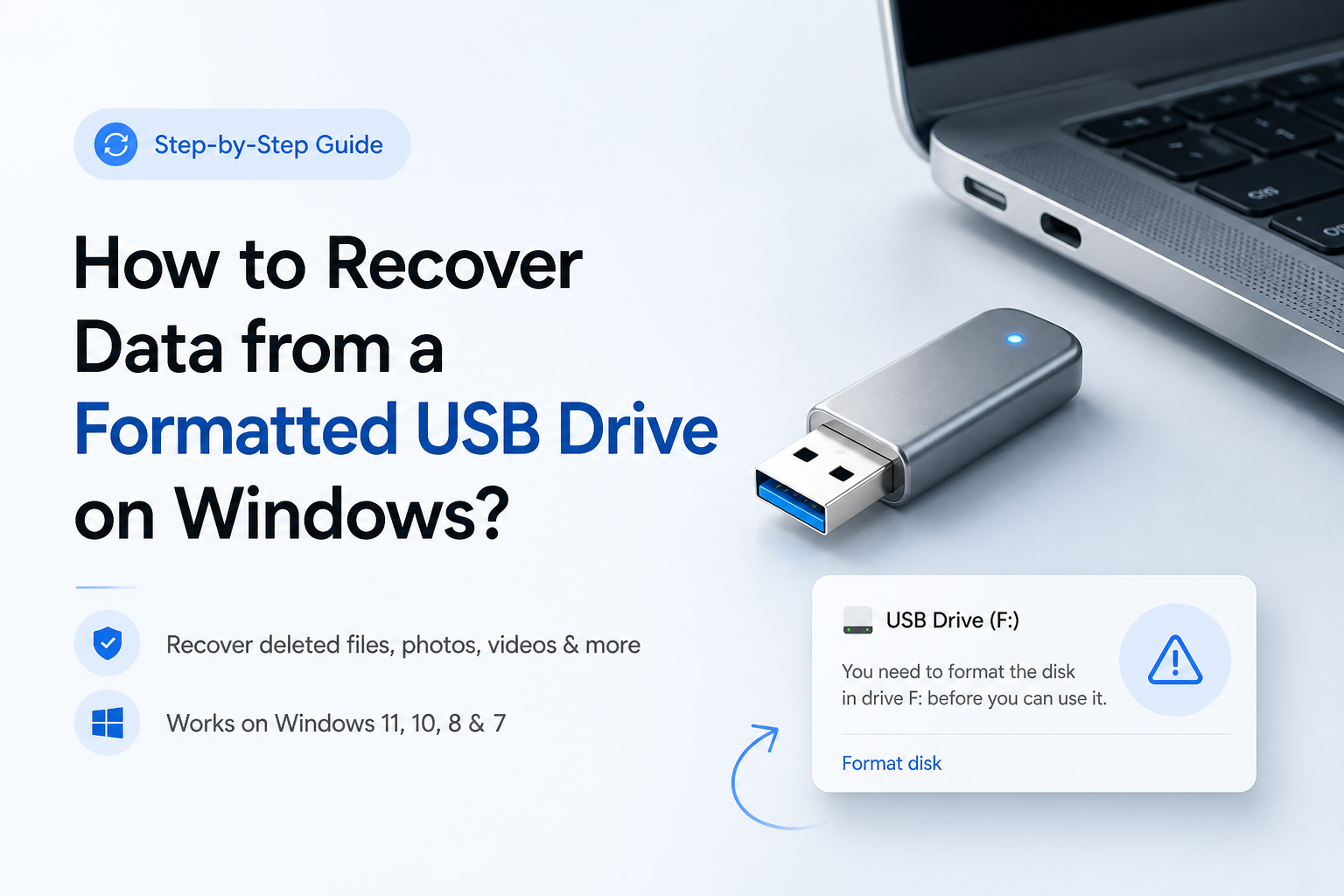 How to Recover Data from a Formatted USB Drive on Windows? (2026)