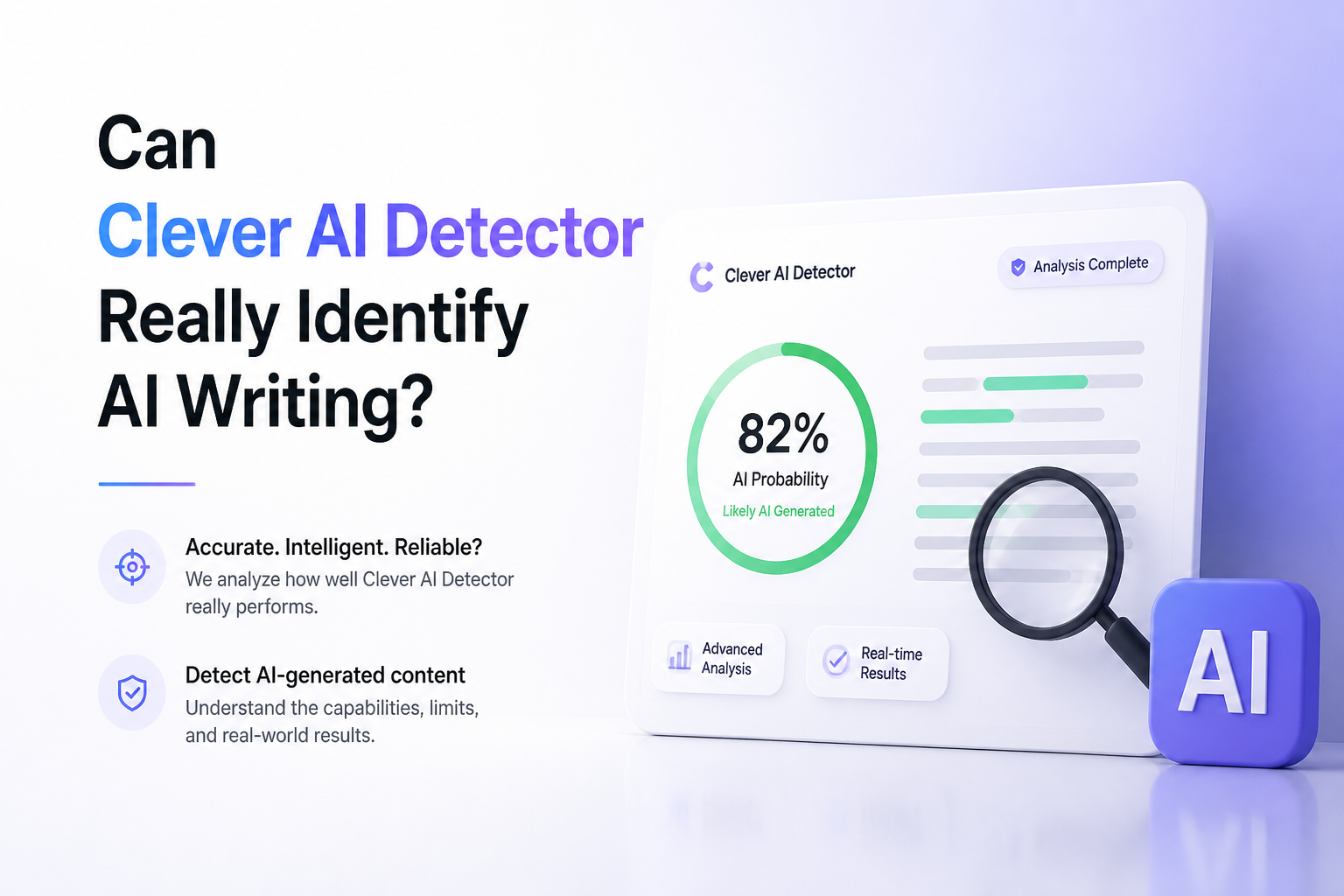 Can Clever AI Detector Really Identify AI Writing?